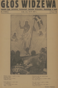 Głos Widzewa : tygodnik Rady Zakładowej Państwowych Zakładów Widzewskiej Manufaktury w Łodzi. 1946, nr 12