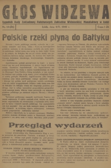 Głos Widzewa : tygodnik Rady Zakładowej Państwowych Zakładów Widzewskiej Manufaktury w Łodzi. 1946, nr 13