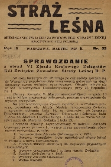 Straż Leśna : miesięcznik Związku Zawodowego Straży Leśnej Rzeczypospolitej Polskiej. R.4, 1925, nr 33