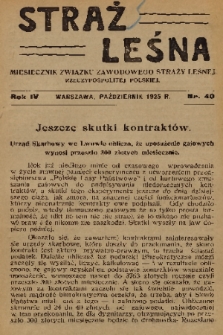 Straż Leśna : miesięcznik Związku Zawodowego Straży Leśnej Rzeczypospolitej Polskiej. R.4, 1925, nr 40