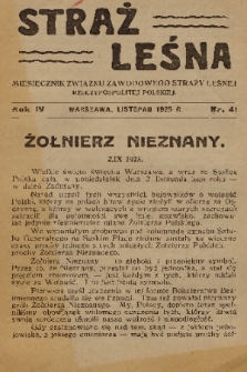 Straż Leśna : miesięcznik Związku Zawodowego Straży Leśnej Rzeczypospolitej Polskiej. R.4, 1925, nr 41