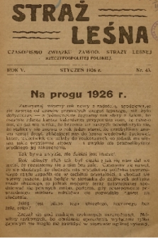 Straż Leśna : czasopismo Związku Zawod. Straży Leśnej Rzeczypospolitej Polskiej. R.5, 1926, nr 43