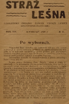 Straż Leśna : czasopismo Związku Zawod. Straży Leśnej Rzeczypospolitej Polskiej. R.7, 1928, nr 51