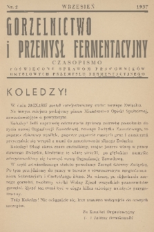 Gorzelnictwo i Przemysł Fermentacyjny : czasopismo poświęcone sprawom pracowników umysłowych przemysłu fermentacyjnego. 1937, nr 2