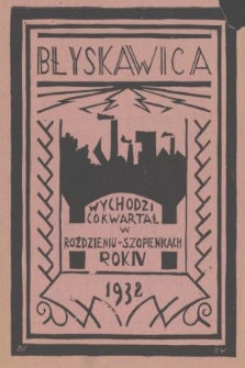 Błyskawica : kwartalnik uczenic i uczniów Komunalnego Gimnazujm Koed. w Roździeniu-Szopieniach. R.4, 1932, nr 21