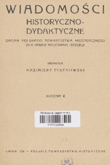 Wiadomości Historyczno-Dydaktyczne : organ Polskiego Towarzystwa Historycznego dla spraw nauczania historji. R.2, 1934, spis treści
