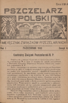 Pszczelarz Polski : miesięcznik Związków Pszczelarskich. R.1, 1945, nr 6