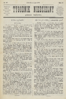 Tygodnik Niedzielny : pismo ludowe : wychodzi jako dodatek do Gazety Narodowej. R.10, 1876, nr 27
