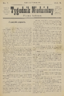 Tygodnik Niedzielny : pismo ludowe : wychodzi jako dodatek do Gazety Narodowej. R.12, 1878, nr 7
