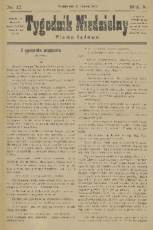 Tygodnik Niedzielny : pismo ludowe : wychodzi jako dodatek do Gazety Narodowej. R.12, 1878, nr 13