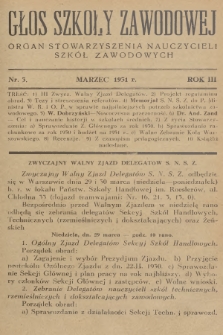 Głos Szkoły Zawodowej : organ Stowarzyszenia Nauczycieli Szkół Zawodowych. R.3, 1931, nr 3