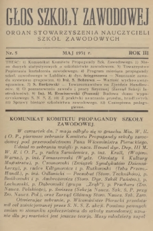 Głos Szkoły Zawodowej : organ Stowarzyszenia Nauczycieli Szkół Zawodowych. R.3, 1931, nr 5