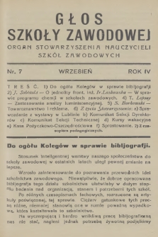 Głos Szkoły Zawodowej : organ Stowarzyszenia Nauczycieli Szkół Zawodowych. R.4, 1932, nr 7