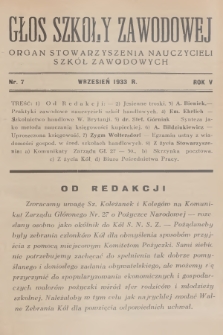 Głos Szkoły Zawodowej : organ Stowarzyszenia Nauczycieli Szkół Zawodowych. R.5, 1933, nr 7