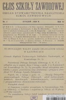 Głos Szkoły Zawodowej : organ Stowarzyszenia Nauczycieli Szkół Zawodowych. R.6, 1934, nr 1