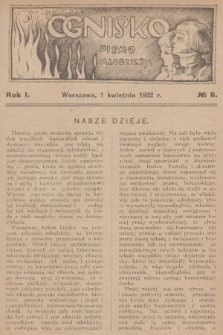 Ognisko : pismo młodzieży. R.1, 1922, № 6