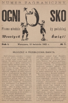Ognisko : pismo młodzieży. R.1, 1922, № 7