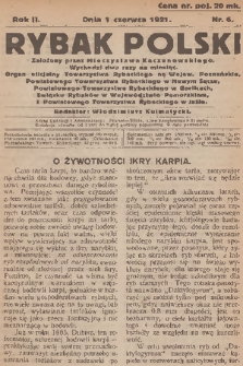 Rybak Polski : organ oficjalny Towarzystwa Rybackiego na Wojew. Poznańskie, Powiatowego Towarzystwa Rybackiego w Nowym Sączu i Powiatowego Towarzystwa Rybackiego w Gorlicach. R.2, 1921, nr 6