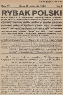 Rybak Polski : dwutygodnik poświęcony popularyzowaniu rybactwa : organ oficjalny Wielkopolskiego Towarzystwa Rybackiego w Poznaniu, Wydziału Rybackiego Centralnego Towarzystwa Rolniczego w Warszawie, Centralnego Towarzystwa Rybaków Lądowych Województwa Pomorskiego w Toruniu [...]. R.6, 1925, nr 1