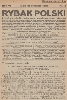 Rybak Polski : dwutygodnik poświęcony popularyzowaniu rybactwa : organ oficjalny Wielkopolskiego Towarzystwa Rybackiego w Poznaniu, Wydziału Rybackiego Centralnego Towarzystwa Rolniczego w Warszawie, Centralnego Towarzystwa Rybaków Lądowych Województwa Pomorskiego w Toruniu [...]. R.6, 1925, nr 2