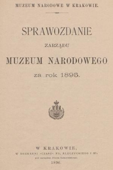 Sprawozdanie Zarządu Muzeum Narodowego za Rok 1895