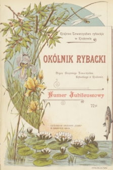 Okólnik Rybacki : organ Krajowego Towarzystwa Rybackiego w Krakowie. 1904, nr 72