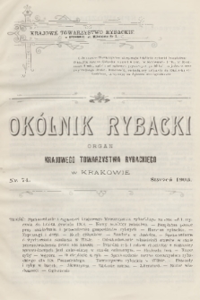 Okólnik Rybacki : organ Krajowego Towarzystwa Rybackiego w Krakowie. 1905, nr 74