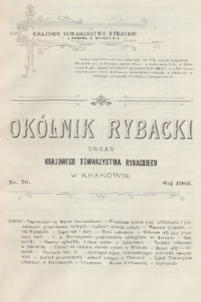 Okólnik Rybacki : organ Krajowego Towarzystwa Rybackiego w Krakowie. 1905, nr 76