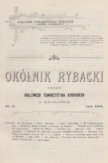 Okólnik Rybacki : organ Krajowego Towarzystwa Rybackiego w Krakowie. 1906, nr 81