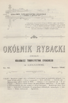 Okólnik Rybacki : organ Krajowego Towarzystwa Rybackiego w Krakowie. 1906, nr 82
