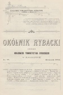 Okólnik Rybacki : organ Krajowego Towarzystwa Rybackiego w Krakowie. 1906, nr 83