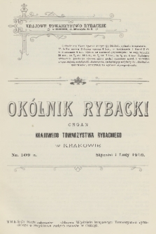 Okólnik Rybacki : organ Krajowego Towarzystwa Rybackiego w Krakowie. 1910, nr 109a