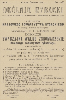 Okólnik Rybacki : organ Krajowego Towarzystwa Rybackiego w Krakowie. R.30, 1913, nr 6