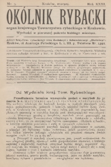 Okólnik Rybacki : organ Krajowego Towarzystwa Rybackiego w Krakowie. R.31, 1914, nr 3