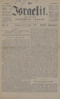 Der Israelit : Organ der Vereines Schomer Israel. 1893, nr 3