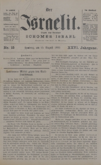 Der Israelit : Organ der Vereines Schomer Israel. 1893, nr 15