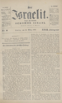 Der Israelit : Organ der Vereines Schomer Israel. 1896, nr 6