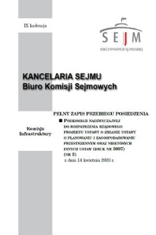 Pełny Zapis Przebiegu Posiedzenia Podkomisji Nadzwyczajnej do Rozpatrzenia Rządowego Projektu Ustawy o Zmianie Ustawy o Planowaniu i Zagospodarowaniu Przestrzennym oraz Niektórych Innych Ustaw (Druk nr 3097). Kad. 9, 2023, nr 3