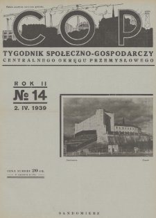 C. O. P. : tygodnik społeczno-gospodarczy Centralnego Okręgu Przemysłowego. 1939, nr 14