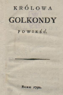 Królowa Golkondy : Powieść