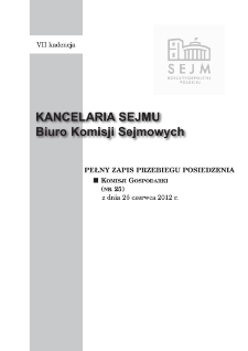 Pełny Zapis Przebiegu Posiedzenia Komisji Gospodarki (nr 25) z dnia 26 czerwca 2012 r.