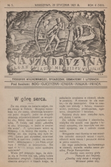 Nasza Drużyna : organ Związku Młodzieży Wiejskiej : tygodnik wychowawczy, społeczny, oświatowy i literacki. R. 2, 1921, nr 5