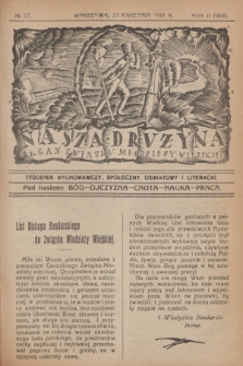 Nasza Drużyna : organ Związku Młodzieży Wiejskiej : tygodnik wychowawczy, społeczny, oświatowy i literacki. R. 2, 1921, nr 17