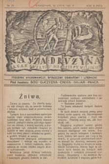 Nasza Drużyna : organ Związku Młodzieży Wiejskiej : tygodnik wychowawczy, społeczny, oświatowy i literacki. R. 2, 1921, nr 29