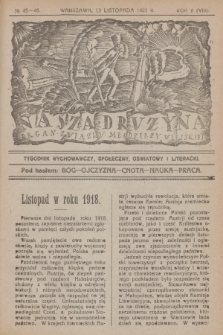 Nasza Drużyna : organ Związku Młodzieży Wiejskiej : tygodnik wychowawczy, społeczny, oświatowy i literacki. R. 2, 1921, nr 45/46