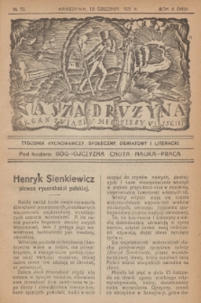 Nasza Drużyna : organ Związku Młodzieży Wiejskiej : tygodnik wychowawczy, społeczny, oświatowy i literacki. R. 2, 1921, nr 51