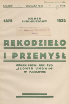 Rękodzieło i Przemysł : organ Stowarzyszenia Rękodzielników Żydowskich w Krakowie. R. 10/11, 1932, nr jubileuszowy