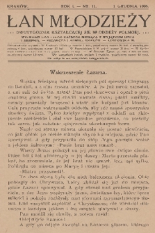 Łan Młodzieży : dwutygodnik kształcącej się młodzieży polskiej. R. 1, 1908, nr 11