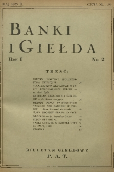 Banki i Giełda : miesięcznik poświęcony sprawom bankowości w Polsce. R. 1, 1935, nr 2