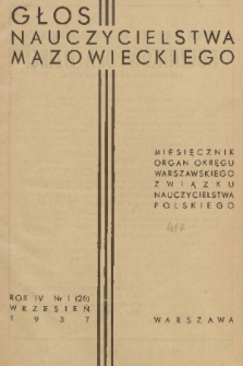Głos Nauczycielstwa Mazowieckiego : organ Okręgu Warszawskiego Związku Nauczycielstwa Polskiego. R. 4, 1937/1938, nr 1